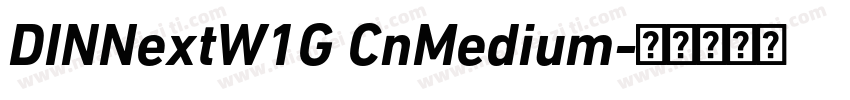 DINNextW1G CnMedium字体转换